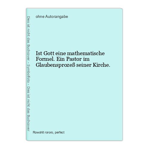 Ist gott eine - gott, mathematische