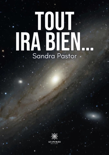 Tout ira bien sandra pastor - bien...,