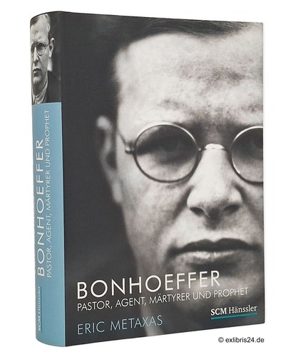Eric metaxas bonhoeffer - bonhoeffer,