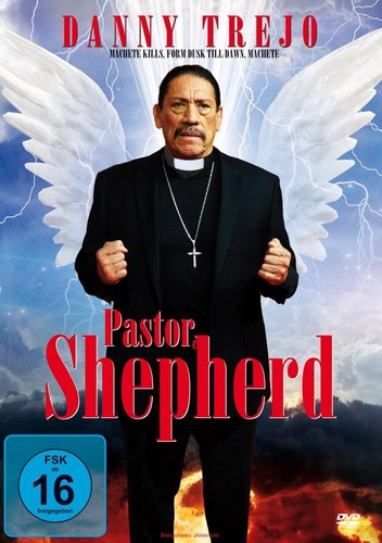 Pastor shepherd danny trejo - danny,